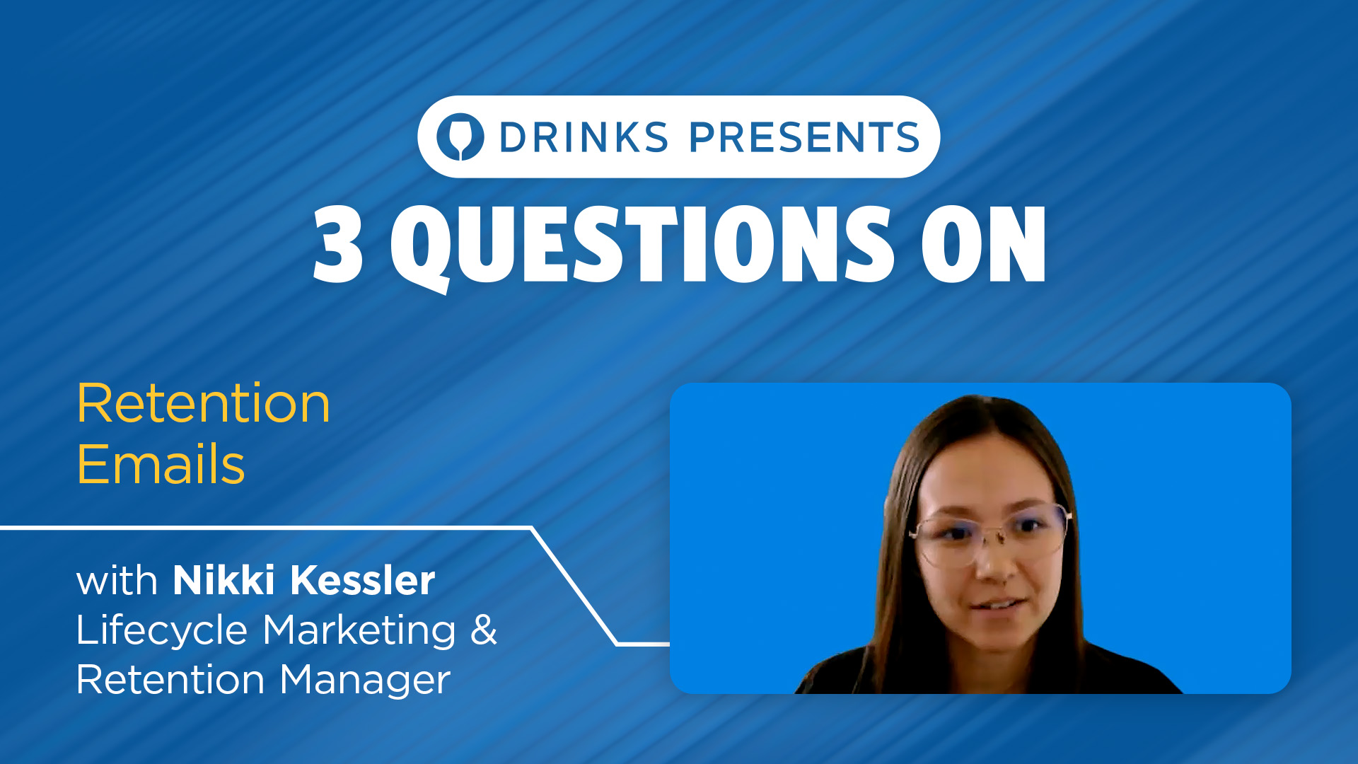 Episode 14 - drinks-3-questions-nikki-retention-emails-title-slide
